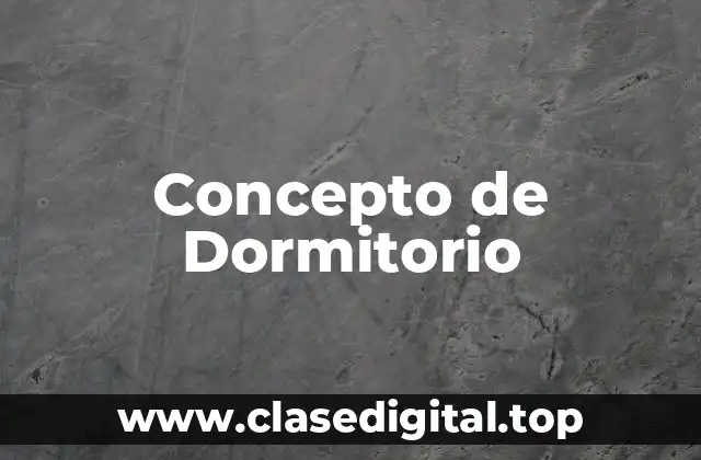Concepto de Dormitorio