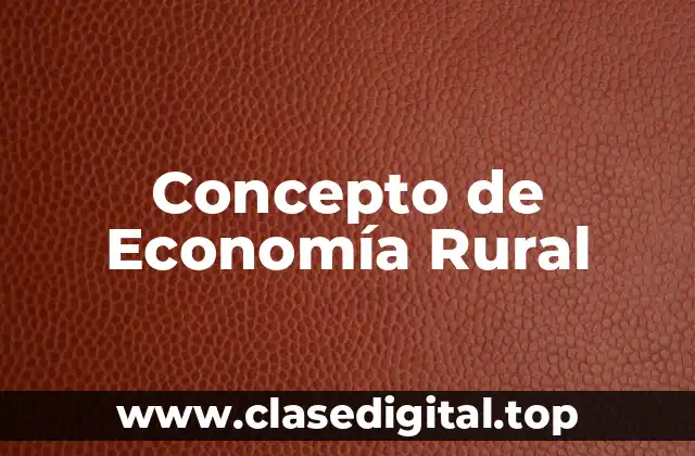 Concepto de Economía Rural