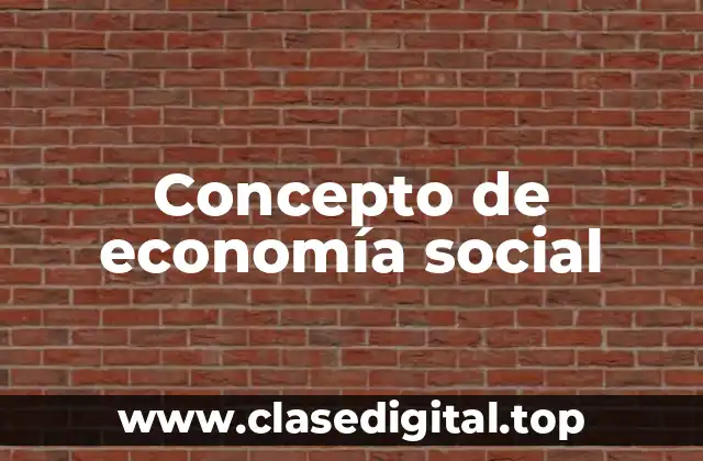 Concepto de economía social