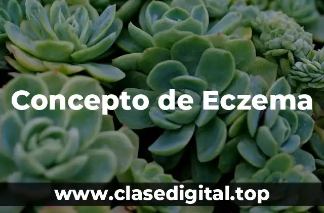 Concepto de Eczema