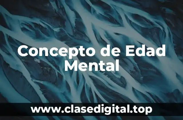 Concepto de Edad Mental