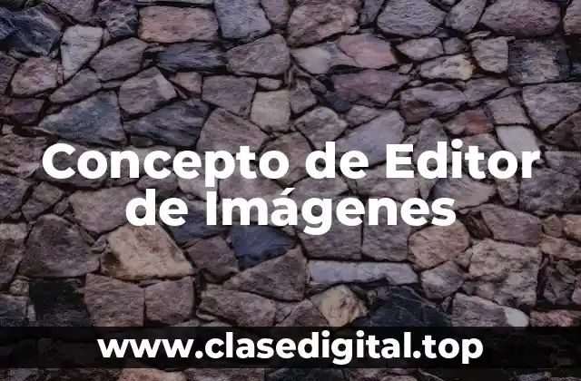 Concepto de Editor de Imágenes