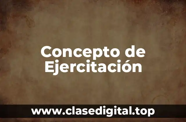 Concepto de Ejercitación