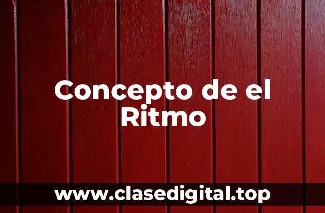 Concepto de el Ritmo