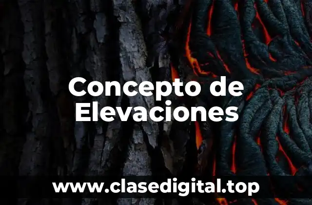 Concepto de Elevaciones
