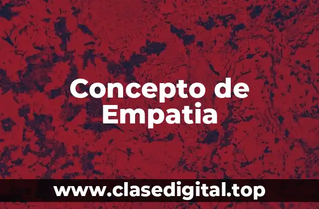 Concepto de Empatia