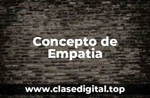 Concepto de Empatia