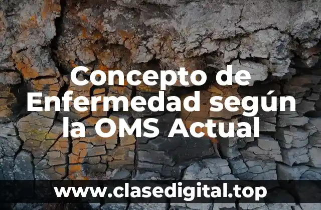 ✴️ Concepto de Enfermedad