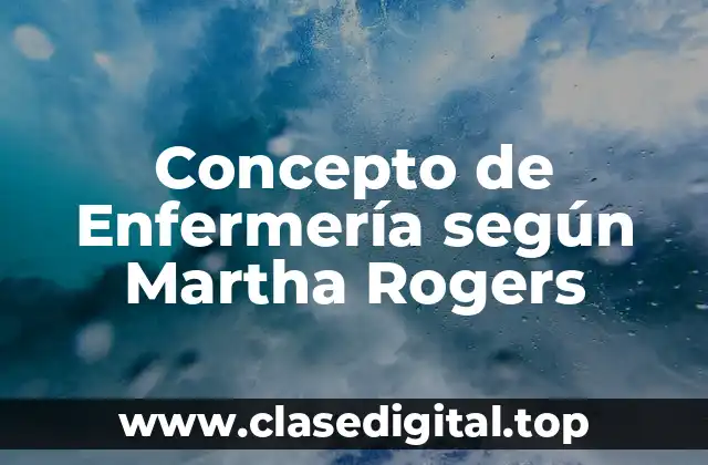 ☑️ Concepto de Enfermería