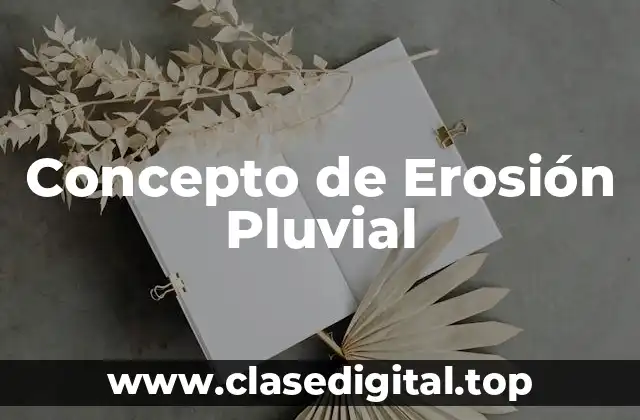Concepto de Erosión Pluvial