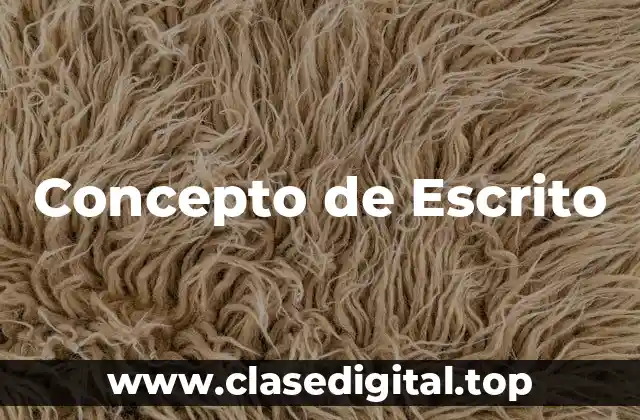 Concepto de Escrito