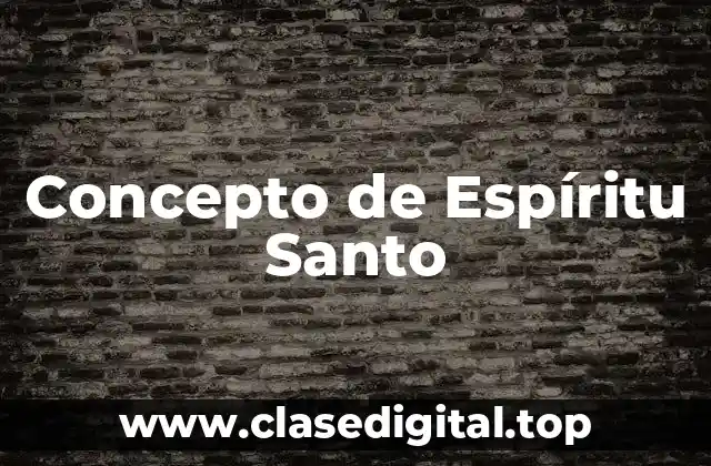 Concepto de Espíritu Santo