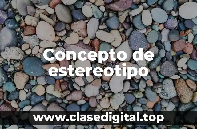 Concepto de estereotipo