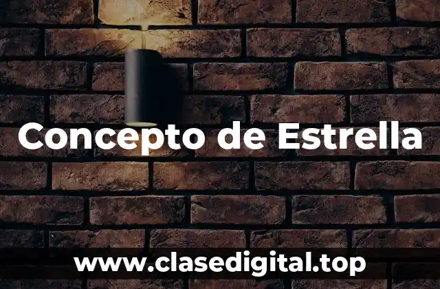 Concepto de Estrella