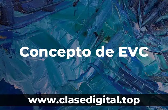 Concepto de EVC