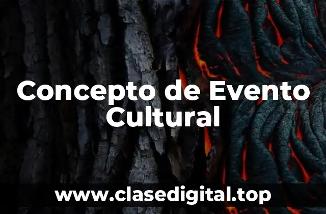 Concepto de Evento Cultural