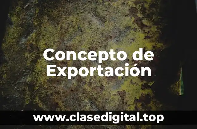 Concepto de Exportación