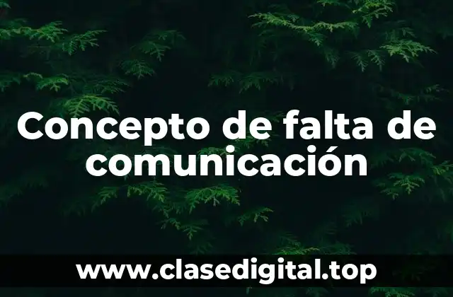 Concepto de falta de comunicación