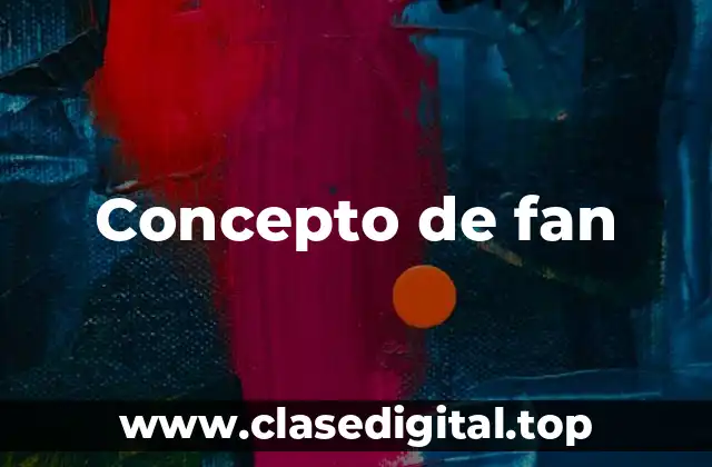 Concepto de fan