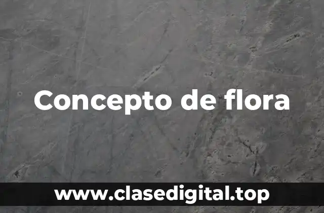 Concepto de flora