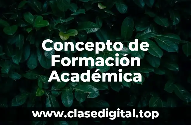 Concepto de Formación Académica