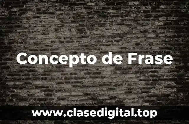 Concepto de Frase