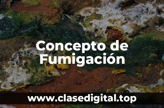 Concepto de Fumigación