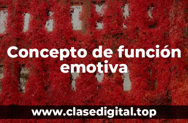 📗 ¿Qué es función emotiva?