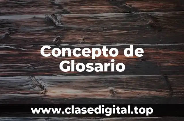 Concepto de Glosario