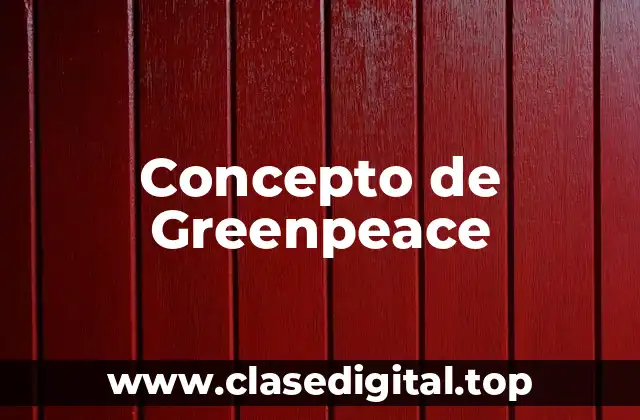 Concepto de Greenpeace
