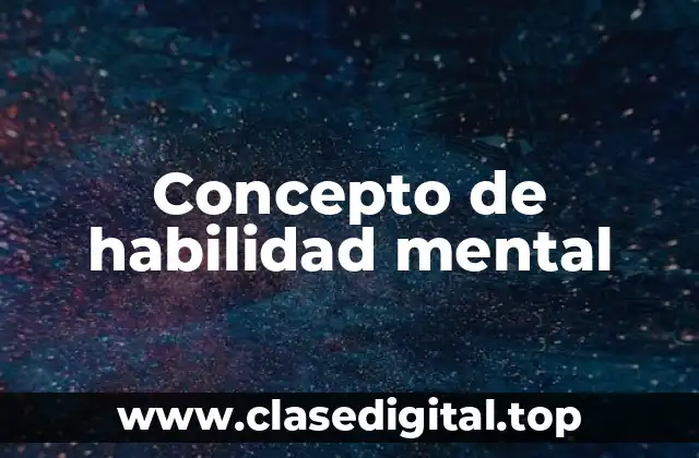 Concepto de habilidad mental