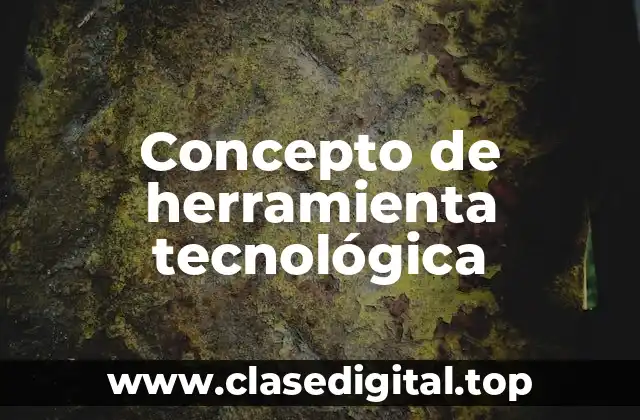 Concepto de herramienta tecnológica