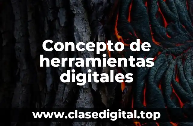 Concepto de herramientas digitales
