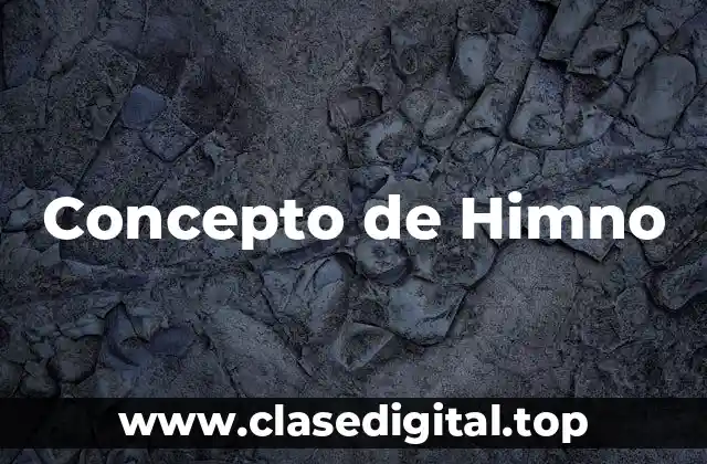 Concepto de Himno