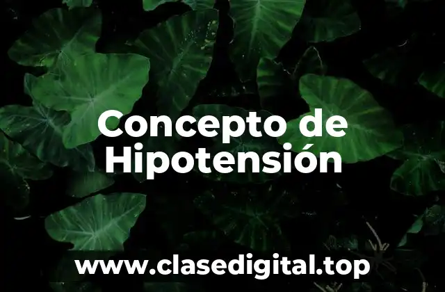 Concepto de Hipotensión