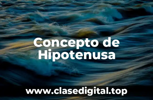 Concepto de Hipotenusa