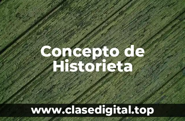 Concepto de Historieta