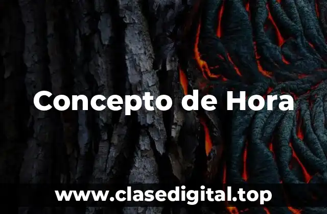 Concepto de Hora