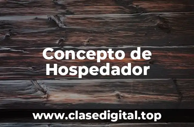 Concepto de Hospedador