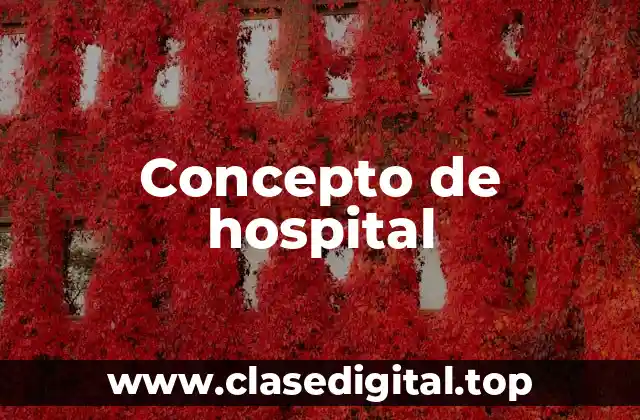 Concepto de hospital