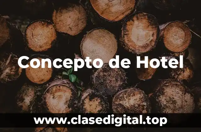 📗 Concepto de Hotel