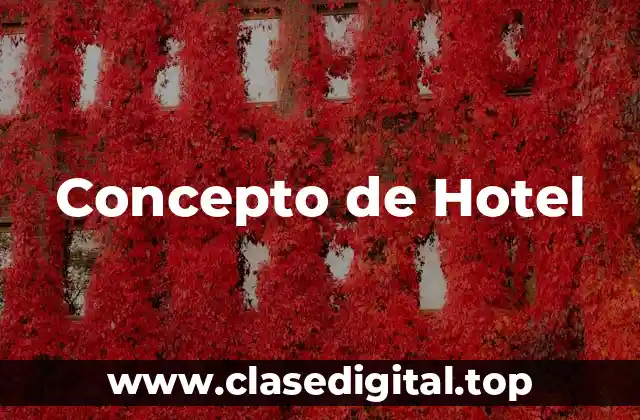 Concepto de Hotel