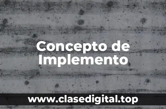 Concepto de Implemento