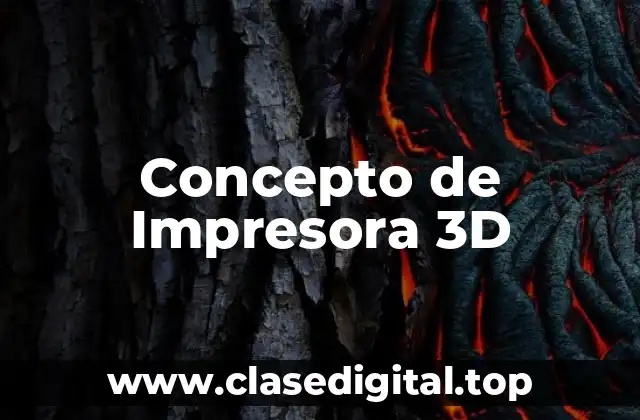 Concepto de Impresora 3D