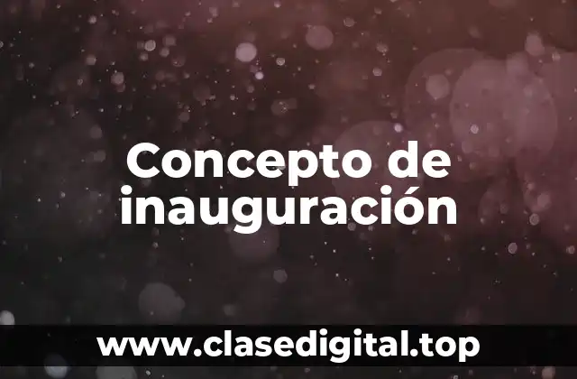 Concepto de inauguración