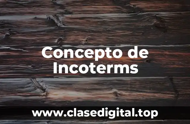 Concepto de Incoterms