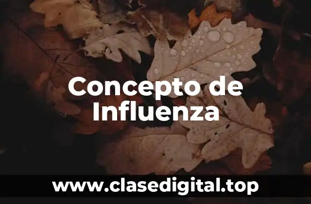 Concepto de Influenza