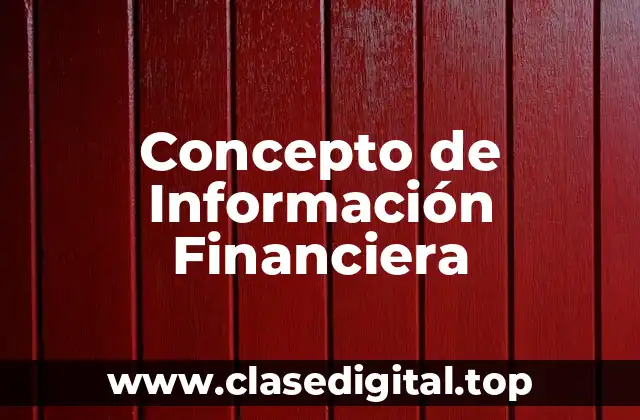 Concepto de Información Financiera