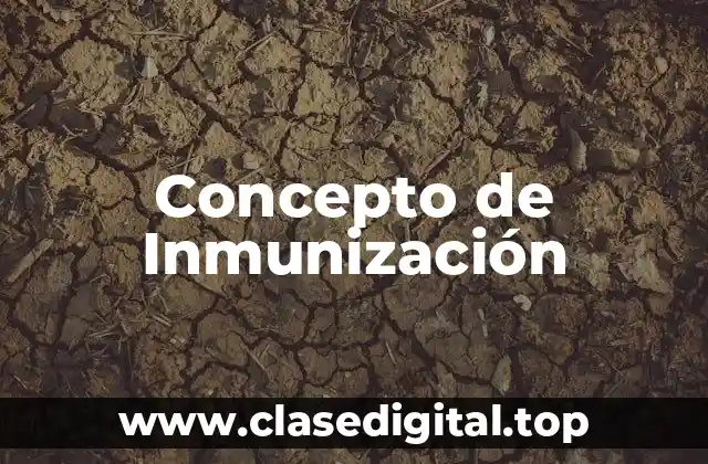Concepto de Inmunización
