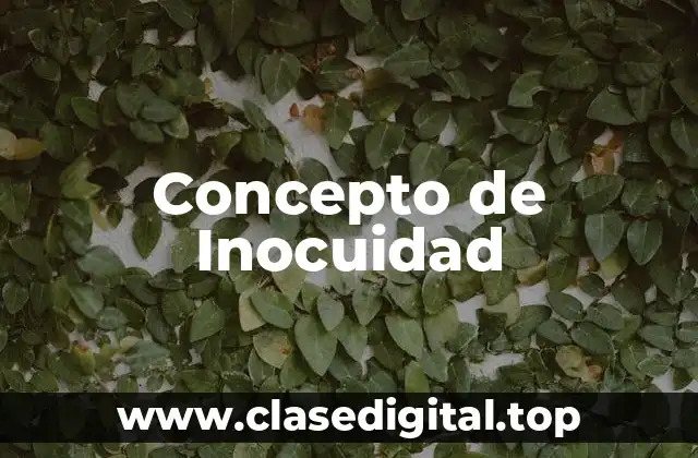 Concepto de Inocuidad